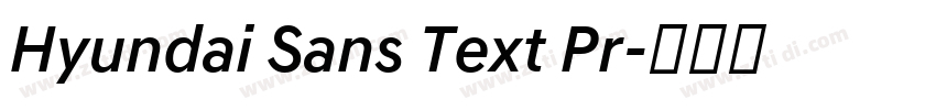 Hyundai Sans Text Pr字体转换